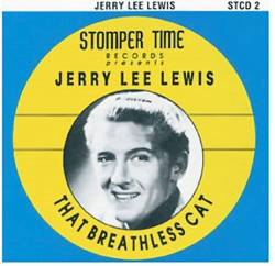 Jerry Lee Lewis : That Breatless Cat